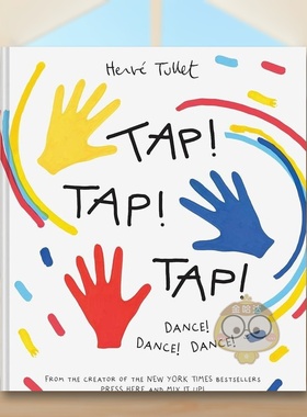 【现货】【埃尔维杜莱】拍拍拍英文儿童艺术启蒙进口原版外版书精装3岁-6岁【Herve Tullet】Tap! Tap! Tap! Herve TulletChro书籍