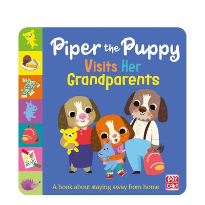 【预售】成长初体验：小狗派珀去看望祖父母 First Experiences: Piper the Puppy Visits her Grandparents 原版英文儿童绘本进口
