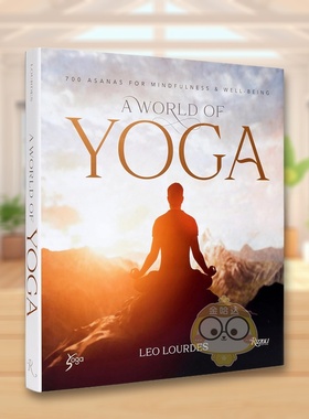 【预售】瑜伽世界：七百种正念与健康体式 A World of Yoga: 700 Asanas for Mindfulness and Well-Being 原版英文运动进口书籍图