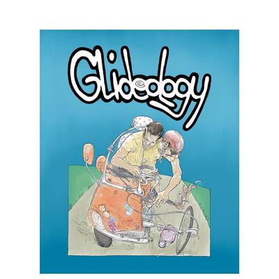 【预售】滑行之道：交通沉思与城市空间再想象 Glideology :Deliberations on Traffic and Reimagining 英文进口原版城市规划图书