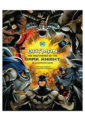 【现货】蝙蝠侠:黑暗骑士的多重宇宙图解指南 Batman:The Multiverse of the Dark Knight 英文原版艺术设定集DC蝙蝠侠角色指南