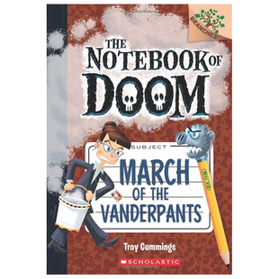【现货】末日笔记12：校长的进军 NOTEBOOK OF DOOM, THE #12: MARCH OF THE VANDERPANTS英文原版图书进口外版书籍