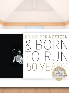 【预售】布鲁斯·斯普林斯汀与生来奔跑：50年 Bruce Springsteen and Born to Run: 50 Years 原版英文音乐进口书籍图书外版正版