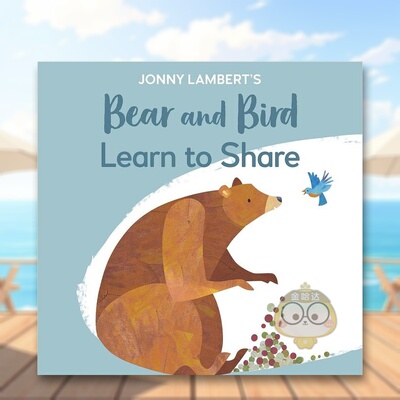 【现货】【约翰尼兰伯特的熊和小鸟】学会分享Jonny Lambert's Bear and Bird Learn to Share英文儿童绘本IP系列3-6岁纸板书Jonn