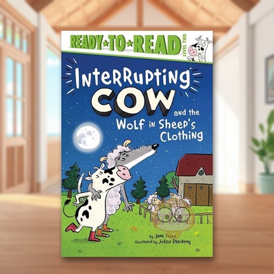 【预售】打断牛和披着羊皮的狼（精装）英文儿童分阶阅读进口原版外版书精装3-6周岁Interrupting Cow and the Wolf in Sheep's书