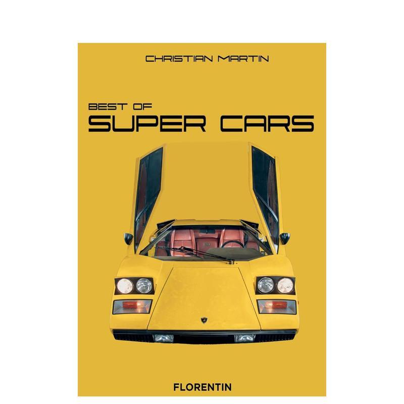 【预售】跑车典藏集 Best of Supercars英文进口原版工业产品设计 法拉利兰博基尼阿斯顿马丁图书Christian Martin