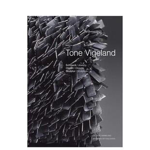 Tone Vigeland 原版 预售 英文珠宝首饰进口书籍图书外版 Sculpture 托恩?维格兰：珠宝——器物——雕塑 Objects Jewelry