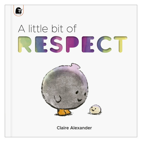 【现货】一点点尊重 A Little Bit of Respect 英文原版儿童情绪管理绘本3-6岁性格培养图画书进口英语启蒙读物书籍