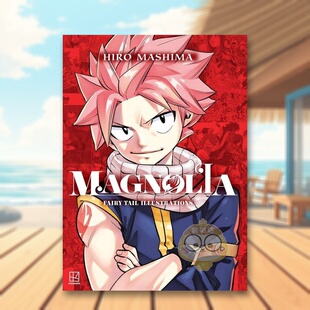 【预售】妖精的尾巴：玛格诺利亚插画集 Magnolia: Fairy Tail Illustrations 原版英文漫画书 人气画家真岛浩进口书籍图书外版正