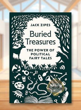 【预售】埋藏的宝藏：政治童话的力量 Buried Treasures: The Power of Political Fairy Tales 原版英文文学散文进口书籍图书外版