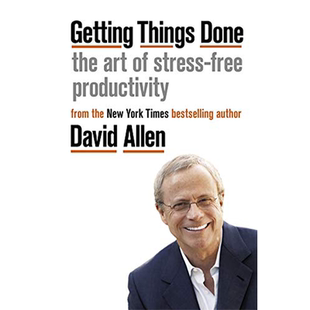 【现货】完成任务:无压力的高效工作的艺术 Getting Things Done: The Art of Stress-free Productivity 英文原版进口外版图书