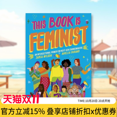 【现货】这本书是关于女权主义This Book Is Feminist英文青少年读物3-6岁平装Jamia Wilson进口原版书Frances Lincoln Publisher
