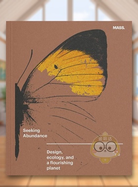【预售】寻求丰盈：设计、生态与繁荣星球 Seeking Abundance: Design， Ecology and a Flourishing Planet 原版英文建筑设计进口