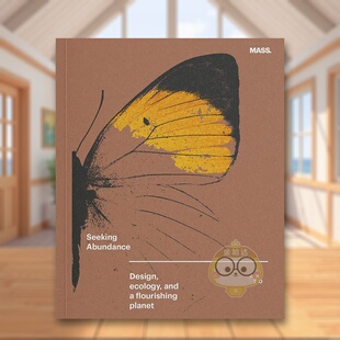 【预售】寻求丰盈：设计、生态与繁荣星球 Seeking Abundance: Design， Ecology and a Flourishing Planet 原版英文建筑设计进口
