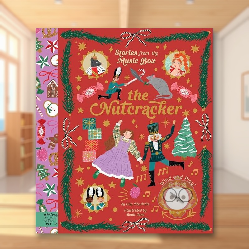 【现货】胡桃夹子发条音乐盒The Nutcracker Wind and Play 英文儿童趣味3-6岁精装Lily Mcardle进口原版书magiccatpublishing978