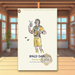 【预售】【罗尔德达尔经典收藏】独闯天下英文文学传记【Roald Dahl Classic Collection】Going Solo平装进口原版书Roald Dahl书