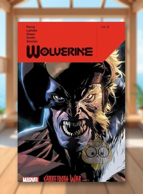 【预售】【Marvel】金刚狼卷8剑齿虎战争第一部英文漫画平装进口原版书Wolverine By Benjamin Percy Vol. 8: Sabretooth War Pa书