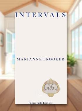 【预售】【2024英国女性非虚构写作奖长名单】间有阳光Intervals英文传记平装Marianne Brooker进口原版书Fitzcarraldo Editions9