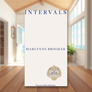 【预售】【2024英国女性非虚构写作奖长名单】间有阳光Intervals英文传记平装Marianne Brooker进口原版书Fitzcarraldo Editions9