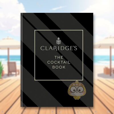 【现货】【伦敦克拉里奇酒店】鸡尾酒之书Claridge’s – The Cocktail Book英文餐饮Claridge’s精装Mitchell Beazley-UK进口原版