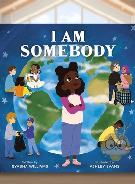 【预售】我能有所成英文儿童绘本自我认知情绪管理进口原版书精装I Am Somebody Nyasha Williams Running Press书籍图书外版正版