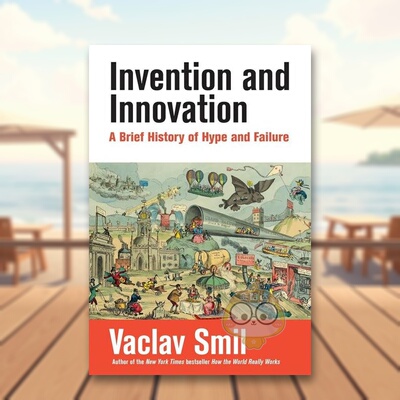 【现货】发明与创新：炒作与失败简史英文人文历史进口原版图书Invention and Innovation: A Brief History of Hype and Failure