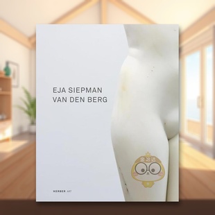 【预售】埃亚·西普曼·范登贝尔赫英文博物馆展览私人收藏画册进口原版外版书平裝Eja Siepman van den BergAntoon MelissenKer书