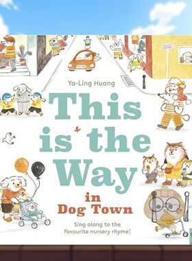 【预售】这是狗镇的路 This is the Way in Dogtown 原版英文儿童绘本进口书籍图书外版正版