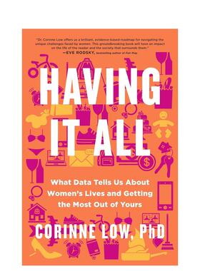 【预售】拥有一切：数据揭示女性生活真相及充分利用人生的方法 Having It All 原版英文社会科学进口书籍图书外版正版