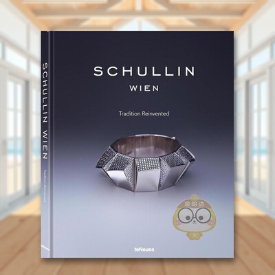 【预售】维也纳珠宝商Schullin英文珠宝首饰进口原版外版书精装14岁以上Schullin Tradition Reinvented Vivienne BeckerteNeues书