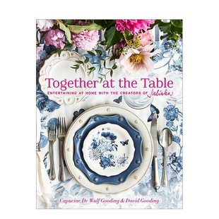 【现货】相约餐桌：Juliska创始人的家居招待艺术 Together at the Table: Entertaining at home with the creators of Juliska