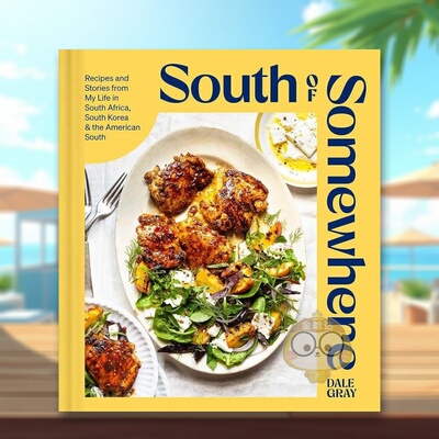【预售】某处之南英文餐饮进口原版外版书精装14岁以上South of Somewhere Dale Gray Simon Element书籍图书正版
