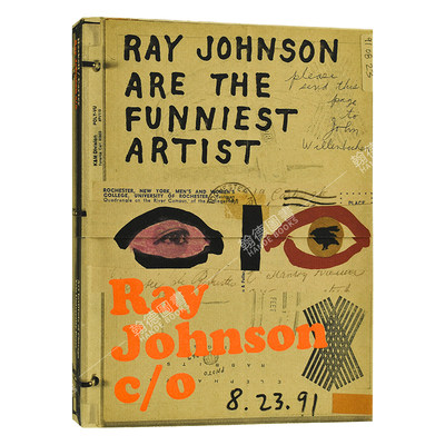 【现货】 Ray Johnson c/o，雷·约翰逊c / o 英文原版图书籍进口正版 Caitlin Haskell 艺术家/艺术工作室 yale university