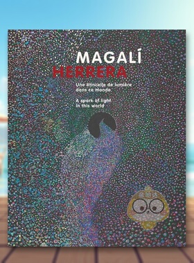 【预售】马加利埃雷拉这个世界上的一丝光芒Magalí Herrera英文艺术家艺术工作室Pascale JeanneretFive Continents Editions精装