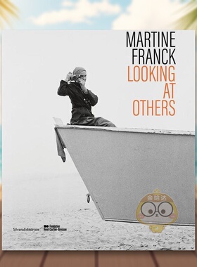 【现货】马丁娜弗兰克他人观察Martine Franck英文摄影师专辑Martine Franck精装Silvana进口原版书6656486书籍图书外版正版