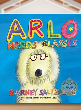 【预售】阿洛需要眼镜Arlo Needs Glasses英文儿童绘本动物生态环保6-9岁平装进口原版书Saltzberg  Barney Workman书籍图书外版正
