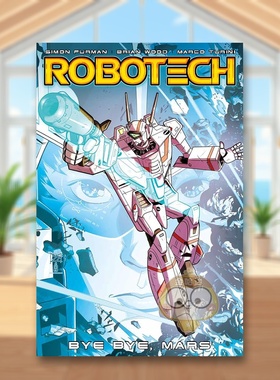 【预售】太空堡垒第2卷-再见火星 Robotech Vol. 2: Bye Bye Mars 原版英文漫画书进口书籍图书外版正版