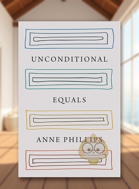 【预售】无条件平等 Unconditional Equals 原版英文社会科学进口书籍图书外版正版