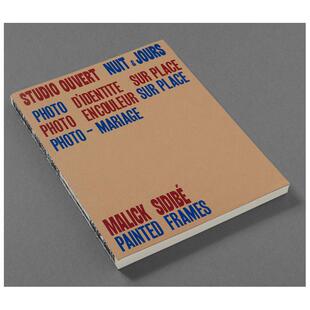 【预售】彩绘画框 马利克·西迪贝 Painted Frames–Malick Sidibé 原版英文摄影作品集 露脊锁线装进口书籍图书外版正版