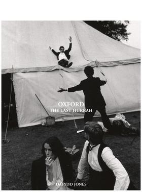 【预售】牛津终章 Oxford: The Last Hurrah 原版英文摄影作品集纪实进口书籍图书外版正版