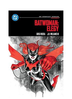 【现货】DC漫画 蝙蝠女侠：挽歌 Batwoman: Elegy 英文漫画书原版进口美漫图书 Greg Rucka  J.H. Wiliams III