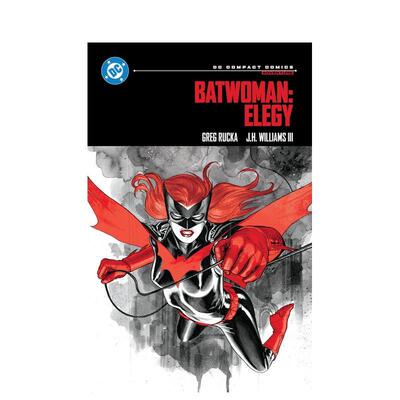 【预售】DC漫画 蝙蝠女侠：挽歌 Batwoman: Elegy 英文漫画书原版进口美漫图书 Greg Rucka  J.H. Wiliams III