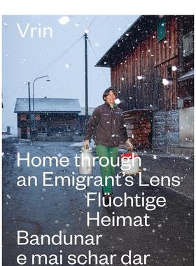 【预售】弗林：移民眼中的家 Vrin: Home Through an Emigrant's Lens 英文原版纪实摄影集城市作品集艺术画册书籍 Verner Soler