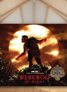 【现货】【Marvel】暗夜狼人漫威工作室设定集MARVEL STUDIOS' WEREWOLF BY NIGHT THE ART OF THE SPECIAL英文漫画Jess Harrold精