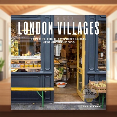 【预售】伦敦村镇英文旅行进口原版外版书平装London Villages Zena Alkayat Frances Lincoln Publishers书籍图书正版