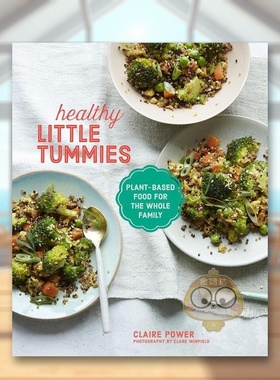 【现货】让家里小宝贝胃口大开的健康食谱Healthy Little Tummies英文餐饮Claire Power精装Ryland Peters&Small进口原版书78书籍