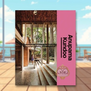 Anupama 预售 Architect’s Kundoo 原版 安纳帕玛·昆多：光阴 Time 建筑工作室 英文建筑设计进口书 The Taking Studio