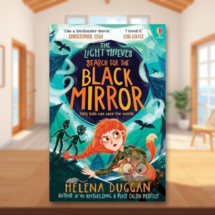 【现货】盗光者： 寻找黑镜英文青少年读物进口原版书平装The Light Thieves: Search for the Black Mirror Helena Duggan著Usbo