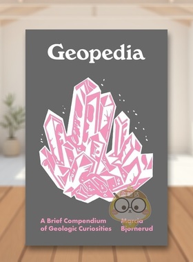 【预售】地理百科英文社会科学进口原版外版书精装14岁以上【Pedia Books】Geopedia  Marcia Bjornerud Princeton University P书