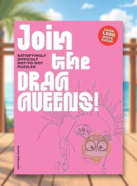 【预售】成为变装皇后！（点对点涂色书） Join the Drag Queens!Satisfyingly Difficult Dot-to-Dot Puzzles 原版英文生活综合进